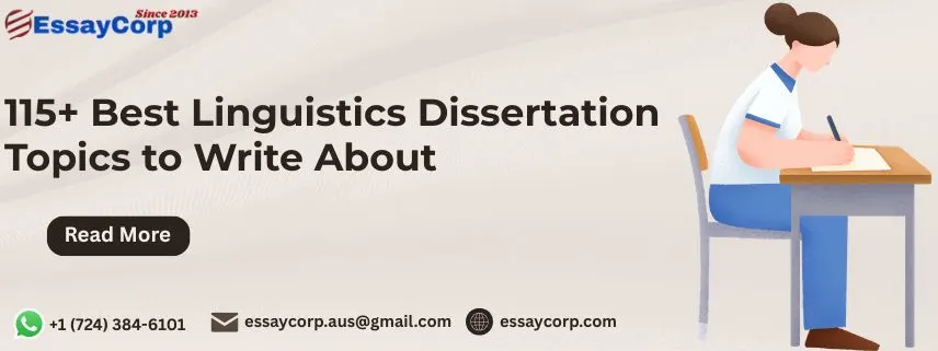 115+ Best Linguistics Dissertation Topics to Write About