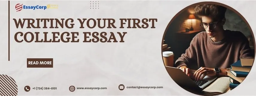 Writing Your First College Essay   
