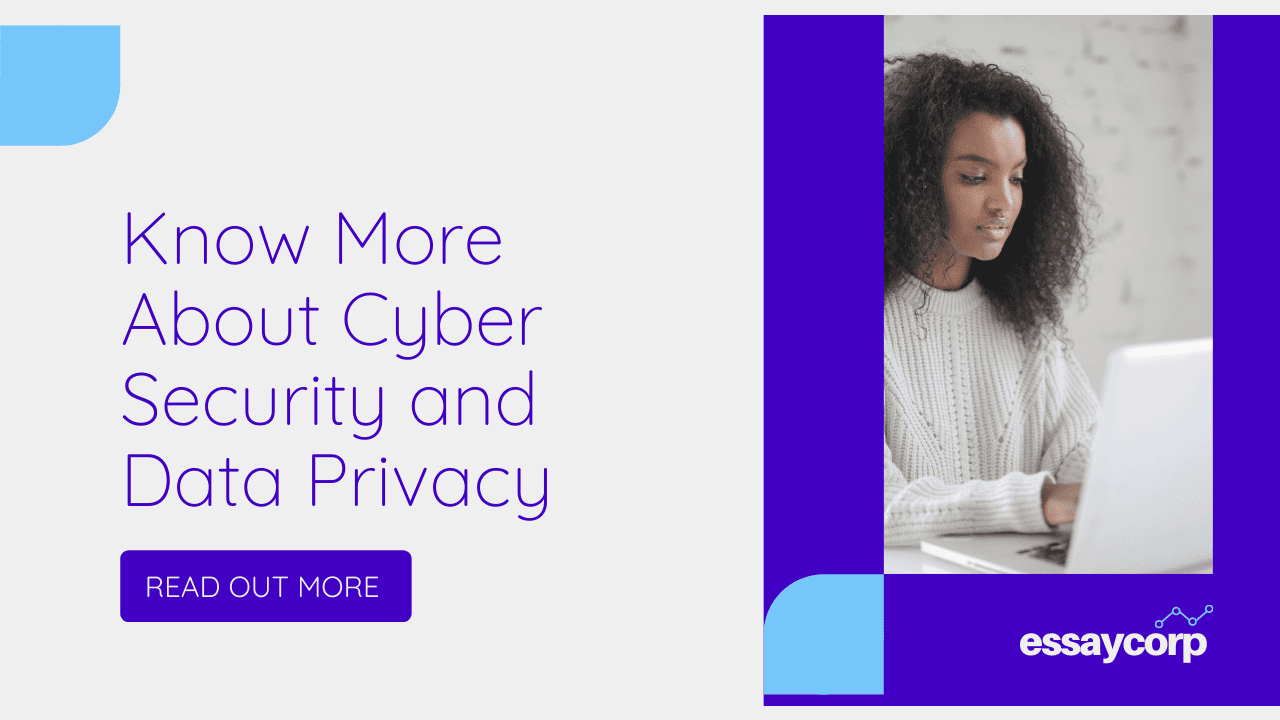 Know more about Cybersecurity and Data Privacy
