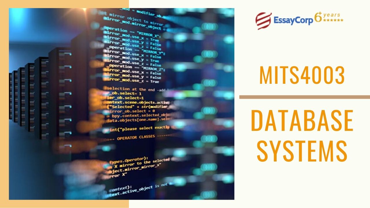 MITS4003 – Database Systems Assignment Help | EssayCorp