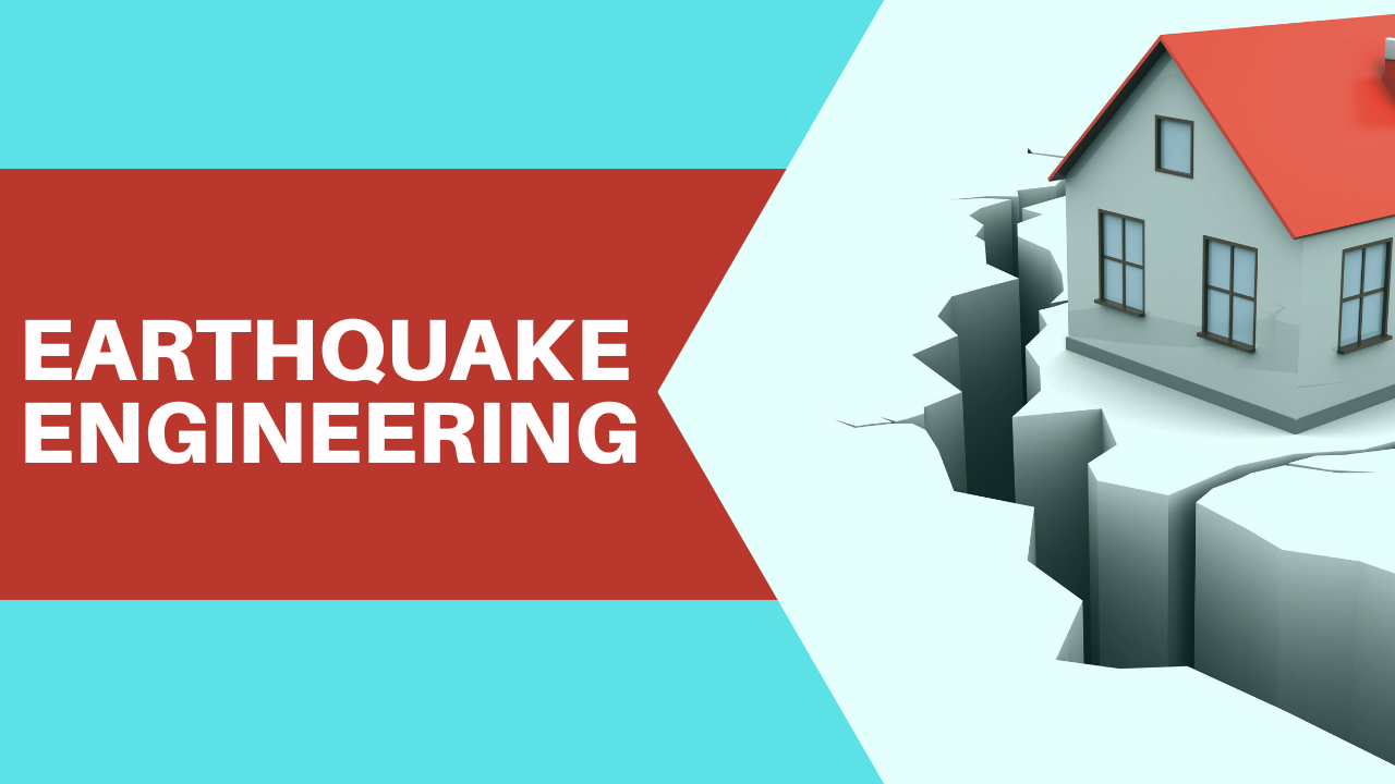  Earthquake Engineering