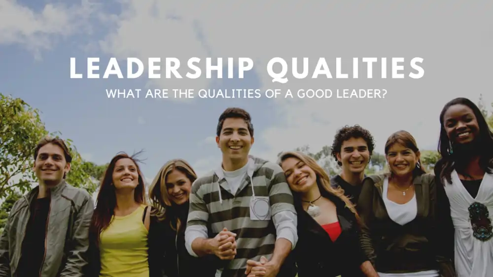 7 Qualities and Types of a Good Leadership