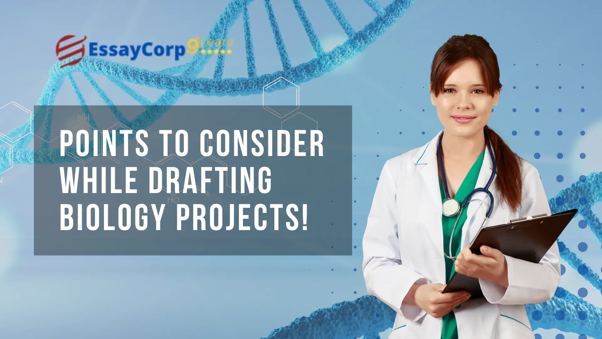 Points to Consider While Drafting Biology Projects!