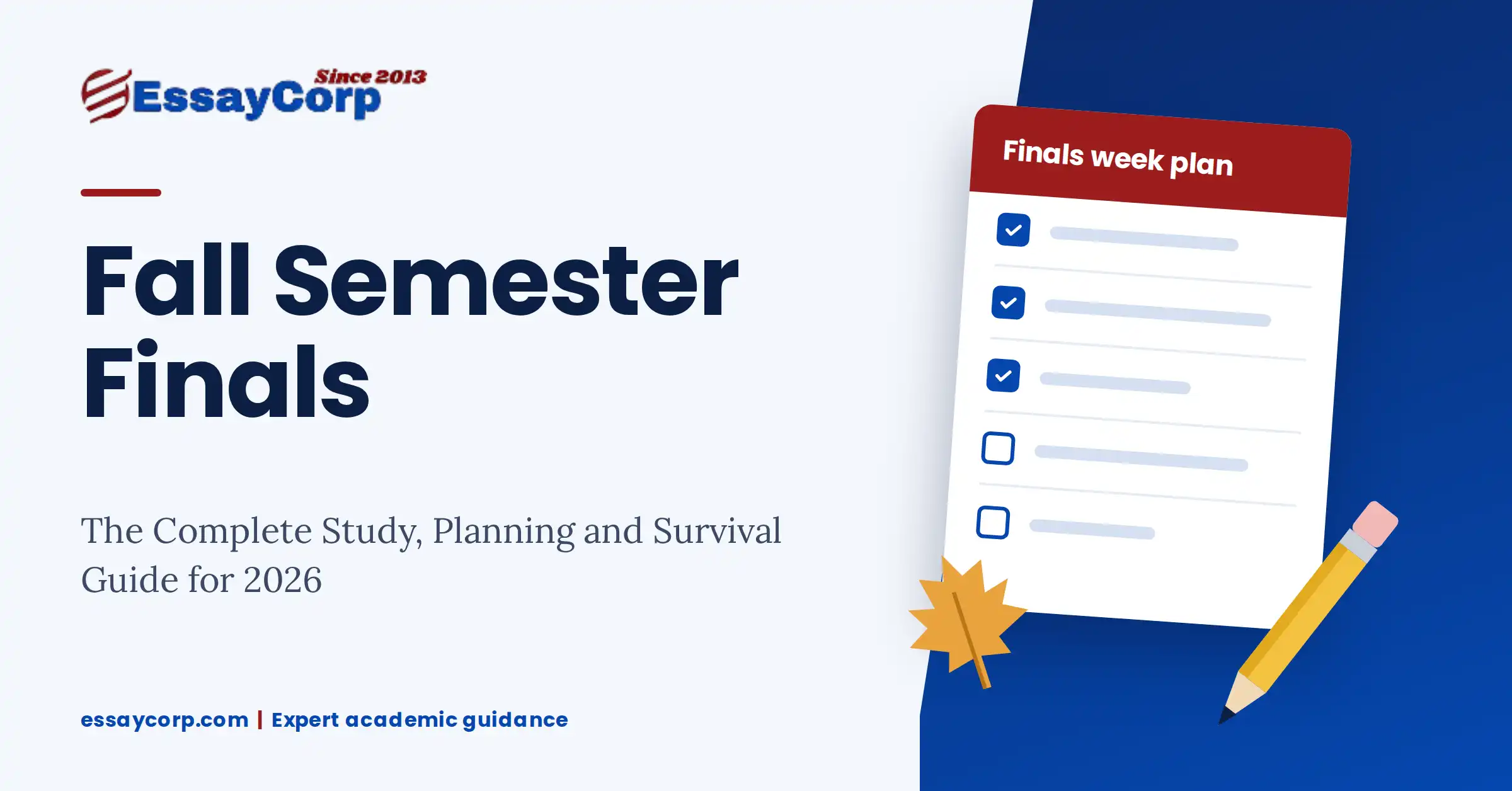 Fall Semester Finals: The Complete Study, Planning and Survival Guide for 2026